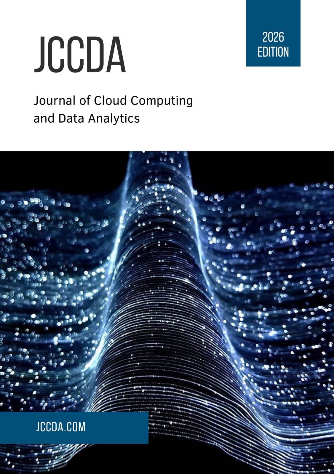 					View Vol. 1 No. 3 (2025): Journal of Cloud Computing and Data Analytics
				